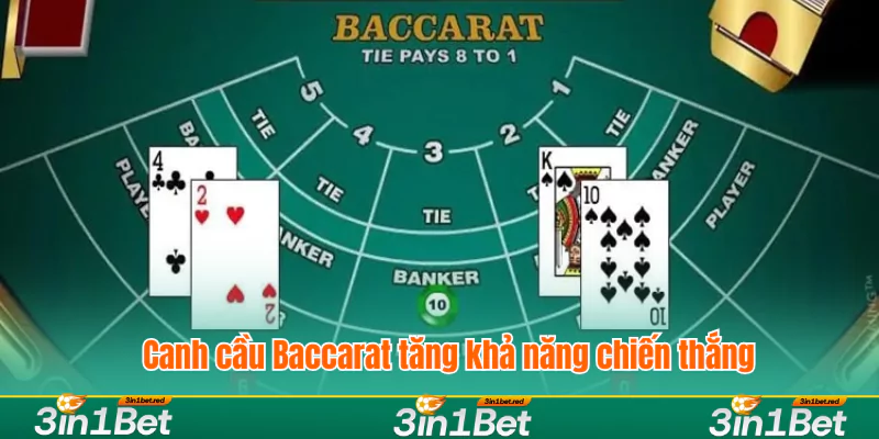 Canh Cầu Baccarat: Bí Quyết Nhận Biết Cầu Bất Bại Từ Cao Thủ 1 Canh cầu Baccarat tăng khả năng chiến thắng cho cược thủ