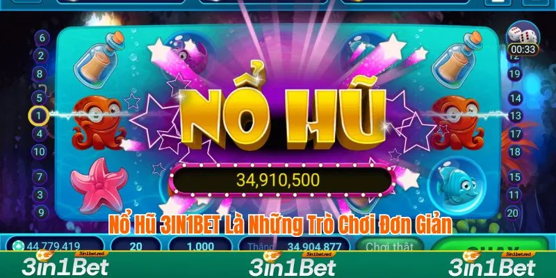 Nổ hũ 3IN1BET là những trò chơi đơn giản Nổ hũ 3IN1BET là những trò chơi đơn giản